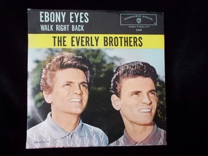 THE EVERLY BROTHERS 45 RPM EBONY EYES / WALK RIGHT BACK PICTURE SLEEVE - NM - Picture 1 of 5