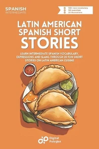 Latin American Spanish Short Stories: Learn Vocabulary, Expressions and Slang th - Picture 1 of 1