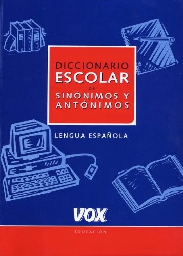 Diccionario Escolar De Sinonimos Y Antonimos (Spes) - Vox - Image 1 of 1
