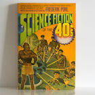 SCIENCE FICTION OF THE FORTIES Ed. Pohl, Greenberg, Olander 1978 US Avon 1st SF