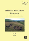 Mark McKerracher Medieval Settlement Research No. 38, 2023 (Paperback)