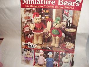 Leisure Arts Miniature Bears to Crochet 6 designs1991 - Picture 1 of 2