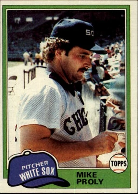 1981 Topps Baseball Card #83 Mike Proly ~ Grade: NM - Image 1 of 2