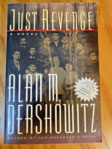 Alan M Dershowitz / Just Revenge 1st Edition ARC Advance Reading Copy RARE - Picture 1 of 2
