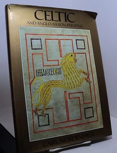 Celtic and Anglo-Saxon Painting - 600-800 by Carl Nordenfalk - First - 1977 - Picture 1 of 2
