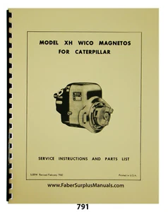 Instrucciones de servicio y lista de piezas Wico XH Magnetos para Caterpillar manual #791 - Imagen 1 de 12