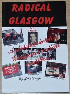 RADICAL GLASGOW HISTORY Trade Unions Labour Socialism Strikes Working Class - Imagen 1 de 1