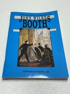 Die Flucht & Gefangennahme von John Wilkes Booth von Edward Steers. Jr. Papperback Buch - Bild 1 von 2