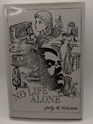 No Life Alone By Shelly M. Hollenbeck (2005, Dorrance)