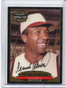 1996 Canadian Club - FRANK ROBINSON - Certified On Card Autograph - REDS