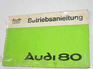 deutsche Bedienungsanleitung Betriebsanleitung AUDI 80 Handbuch Ausgabe 1977 - Bild 1 von 1