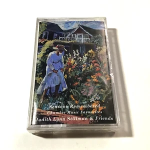 Judith Lynn Stillman & Friends - Seasons Remembered : Chamber Music (Cassette) - Picture 1 of 3