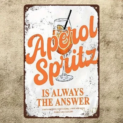 OHNE Blechschild Aperol Spritz ist immer die Antwort Vintage Metallschild TEL2631
