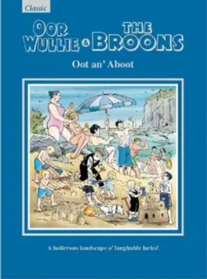 The Broons & Oor Wullie Giftbook 2023 Oot an' Aboot Hardcover - Image 1 of 3