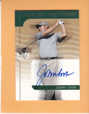 JOHN COOK #JC 2003 SP AUTHENTIC GOLF SIGN OF THE TIMES AUTOGRAPH PGA TOUR  A1 - Image 1 of 2