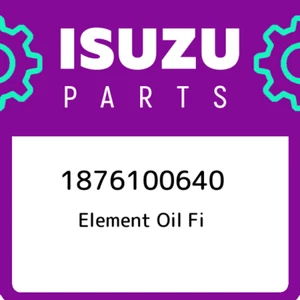 1876100640 Isuzu Element oil fi 1876100640, New Genuine OEM Part - Picture 1 of 1