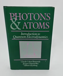 Photons and Atoms: - Hardcover, by Cohen-Tannoudji Claude Dupont-Roc Grynberg - Picture 1 of 7