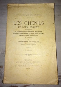 LES CHENILS ET LEUR HYGIÈNE. ÉDITION ORIGINALE DE 1905. - Imagen 1 de 8