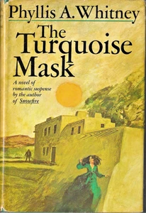The Turquoise Mask by Phyllis A. Whitney 1974 DJ/HC - Picture 1 of 1