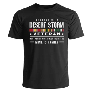 Brother of a Desert Storm Veteran T-Shirt - Picture 1 of 3