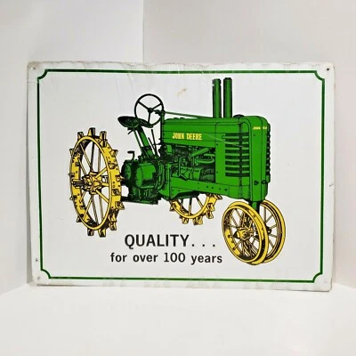 John Deere QUALITY. . . for over 100 years Metal Sign  - Image 1 of 2