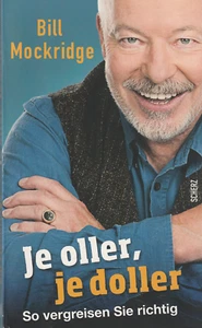 TB - Je oller, je doller von Bill Mockridge - Bild 1 von 2