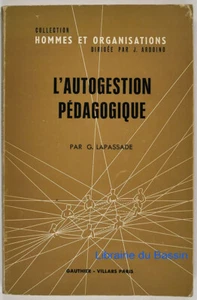 Pädagogische Selbstverwaltung Georges Lapassade 1971 - Bild 1 von 4