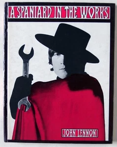 JOHN LENNON / A SPANIARD IN THE WORKS / JONATHAN CAPE HARDBACK 1965 - Picture 1 of 6