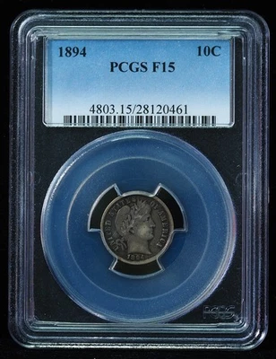 1894 Barber Dime PCGS F15 - Image 1 of 3
