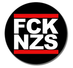 FCK NZS Punk Button Pin NEU 2,5cm Punkrock Oi! Skinhead Buttons Pins Gegen Nazis - Picture 1 of 2