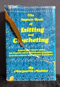 The Complete Book of Knitting and Crocheting by Marguerite Maddox - Imagen 1 de 17