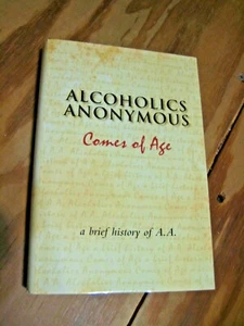 Alcoholics Anonymous Comes of Age HISTORY OF A A H/C 2020 38th print'g NEW FREES - Imagen 1 de 1