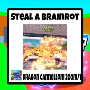 Dragon Cannelloni 200m/1s - Steal A Brain rot SECRET Fast Delivery - Bild 1 von 1