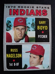 1970 Topps Baseball Card # 7 Indians Rookies - Gary Boyd / Russ Nagelson RC
