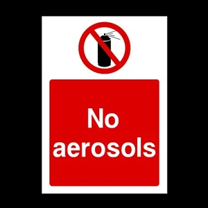 No Aerosols Plastic Sign OR Sticker - A6 A5 A4 (PG57) - Picture 1 of 1