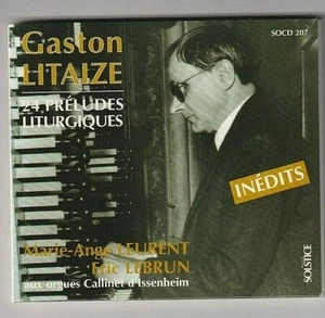 CD GASTON LITAIZE 24 PRELUDES LITURGIQUES LEURENT LEBRUN(ORGUE) - Imagen 1 de 2
