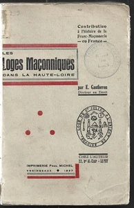 DIE MAKONNISCHEN LOGEN IN DER HAUTE LOIRE. 1744 - 1937 - Bild 1 von 1