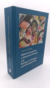 Liß-Walther Biblische Geschichten in literarischer Deutung und Beiträge zur T.. - Bild 1 von 4