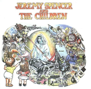 The Jeremy Spencer - Jeremy Spencer and the Children (Audio CD) NEU&OVP!!! 2007 - Bild 1 von 2