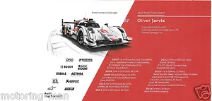 AUTOGRAPHED AUDI R18 E-TRON QUATTRO LE MANS CARD OLIVER JARVIS SIGNED 2013 - Picture 1 of 2