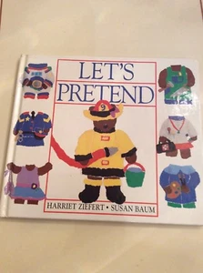 Book Let Is Pretend Bysusan Baum Andharriet Ziefert - Picture 1 of 6