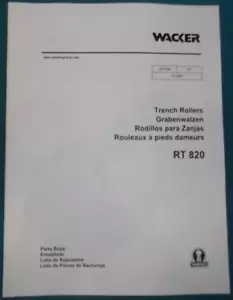 WACKER RT-820 TRENCH ROLLER COMPACTOR PARTS MANUAL BOOK - Picture 1 of 5