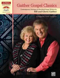 Gaither Gospel Classics: Contemporary Settings of Cherished Songs Written by ... - Picture 1 of 1