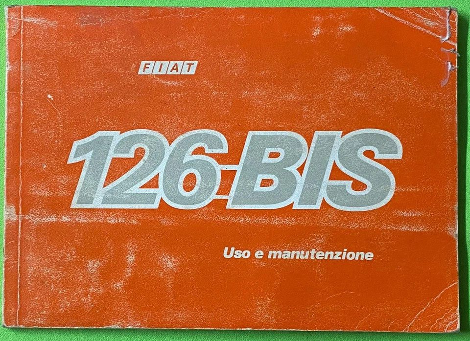 FIAT 126 BIS Anno 1988 Libretto Uso e Manutenzione ORIGINALE - Immagine 1 di 1