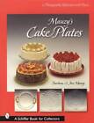 Mauzy's Vintage Cake Plates, Stands, Salvers Collector ID Guide Elegant Glass 