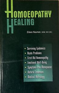 Homeopathic Healing by Eileen Nauman
