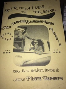 AVIATION .ALGÈRIE. MES SOUVENIRS AERONAUTIQUES D''ALGERIE, 1930-1963. - Foto 1 di 10
