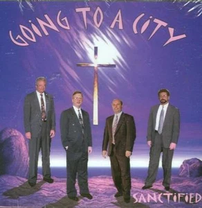 SANCTIFIED QUARTET Going To A City CD gospel OHIO - Picture 1 of 1