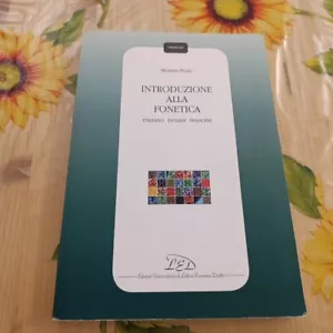 Introduzione Alla Fonetica - Massimo Prada - Ed. Led 2017 - Foto 1 di 6