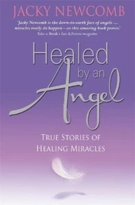 Jacky Newcomb Healed by an Angel (Paperback) (UK IMPORT) - Picture 1 of 1